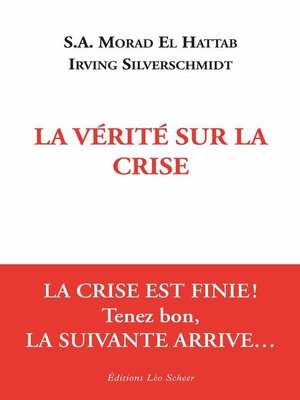 cover image of La Vérité sur la crise